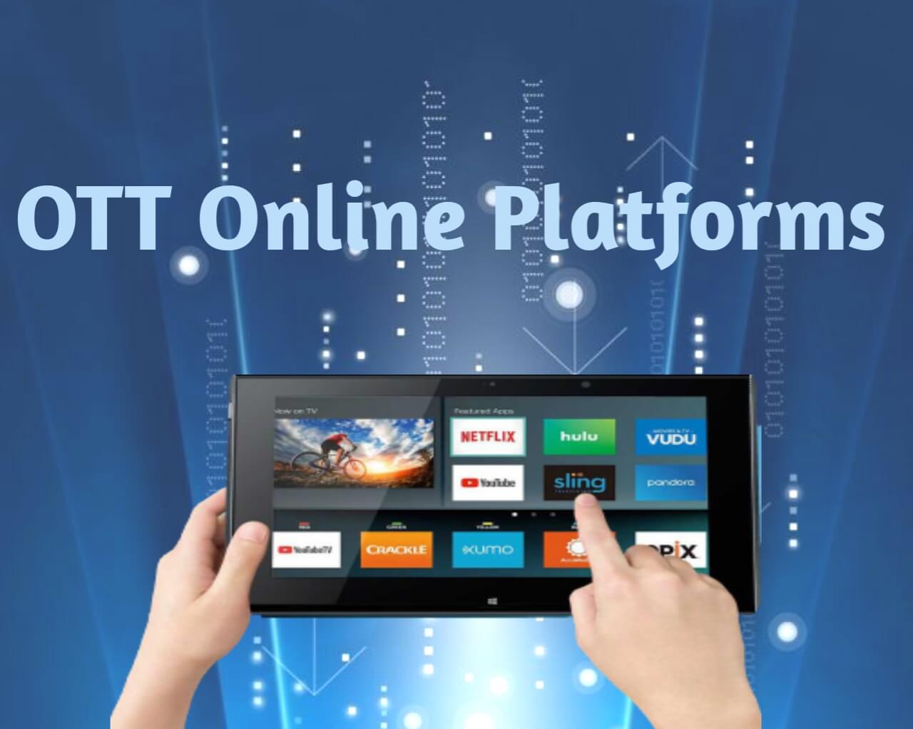 OTT Online Platforms